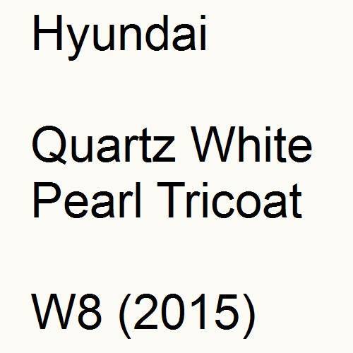 Hyundai, Quartz White Pearl Tricoat, W8 (2015).